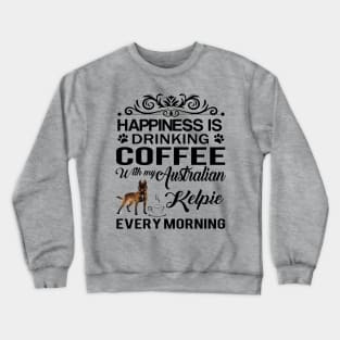 Coffee with Australian Kelpie Crewneck Sweatshirt